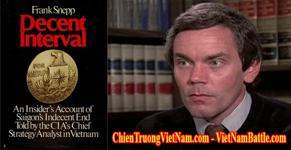 Quyển sách Decent Interval tên tiếng Việt là "Cuộc Tháo Chạy Tán Loạn" của chuyên gia phân tích CIA Frank Snepp nói rất nhiều về X92 Võ Văn Ba - Điệp viên hàng đầu của CIA và VNCH - "Decent Interval" by CIA analysist Frank Snepp told alot about X92 Vo Van Ba - the best CIA spy in Vietnam war