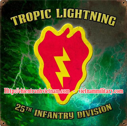 Sư đoàn 25 Tia Chớp Nhiệt Đới trong chiến tranh Việt Nam - 25th Infantry Division Tropic Lightning in Viet Nam war