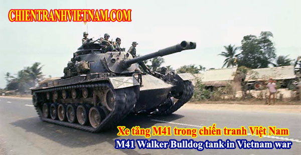 Xe tăng M41 Walker Bulldog của Mỹ trong chiến tranh Việt Nam - Us M41 Walker Bulldog tank in Vietnam war