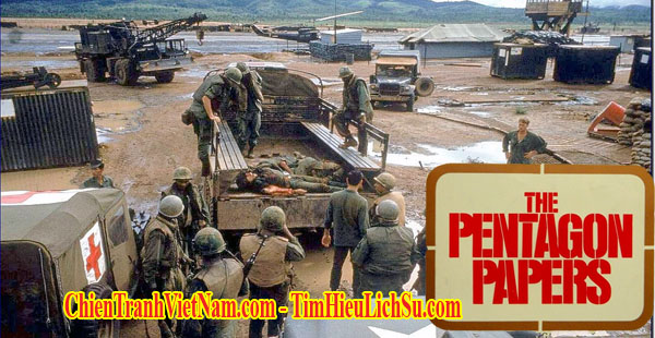 Hồ sơ mật Lầu Năm Góc về chiến tranh Việt Nam - The Pentagon Papers about Vietnam war